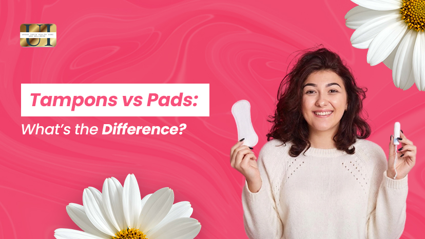 Tampons vs Pads: What’s the Difference?